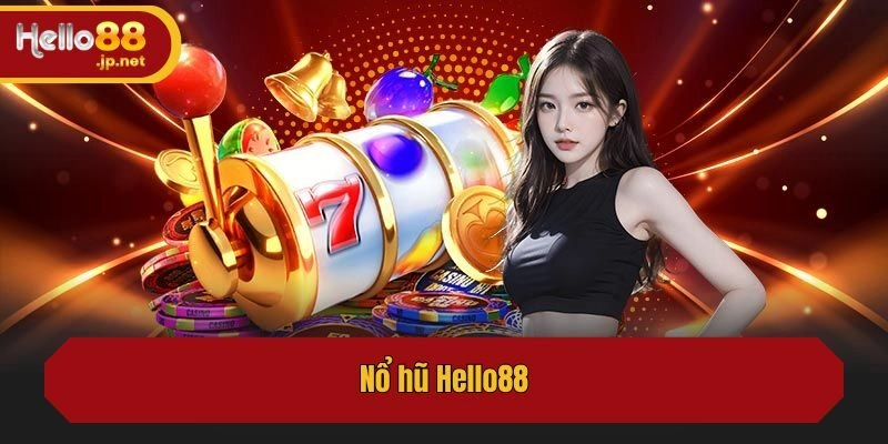 Nổ hũ Hello88